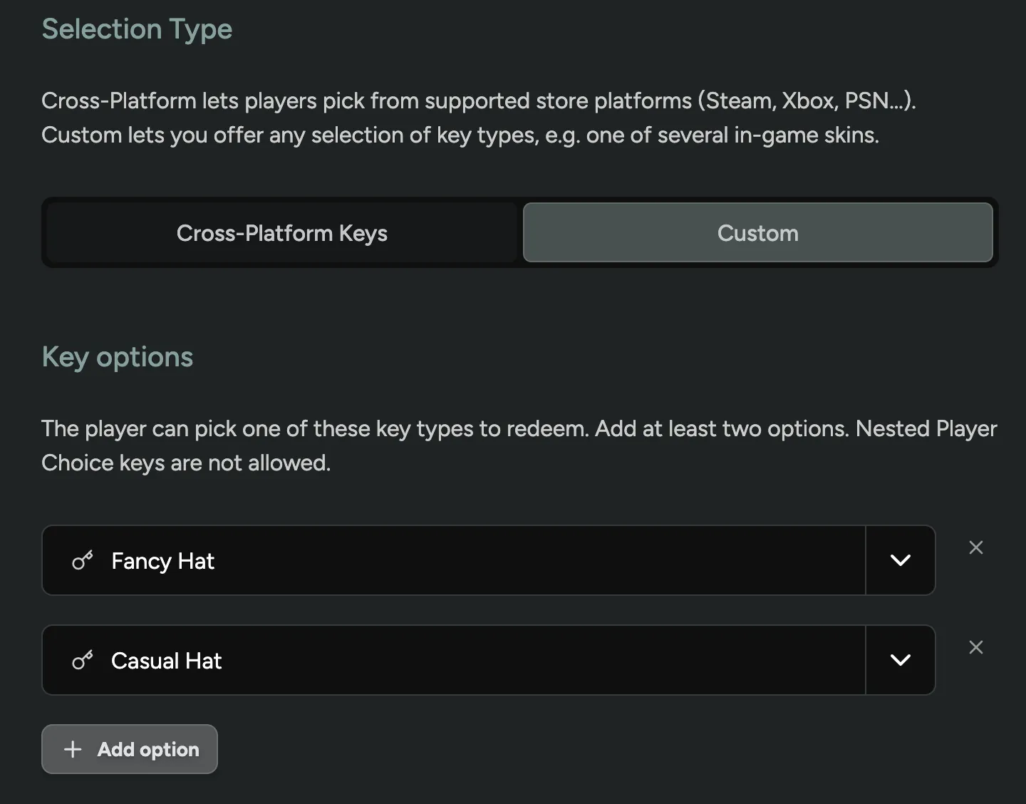 Choosing the Custom selection type when setting up a Player Choice Key